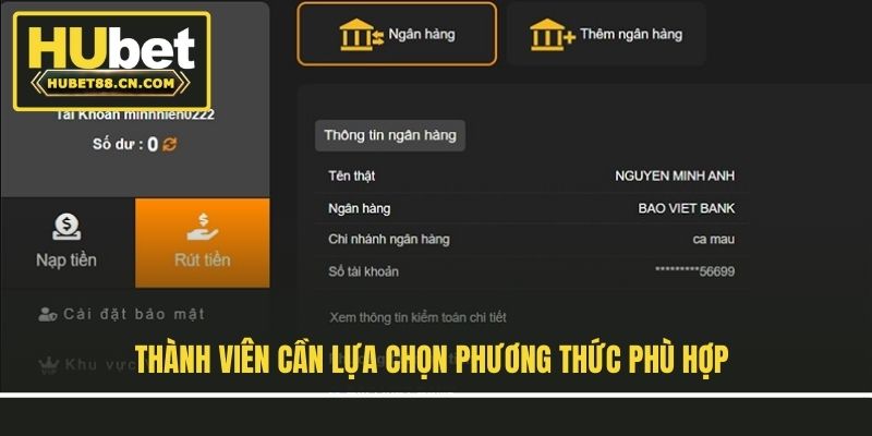 Thành viên cần lựa chọn phương thức phù hợp